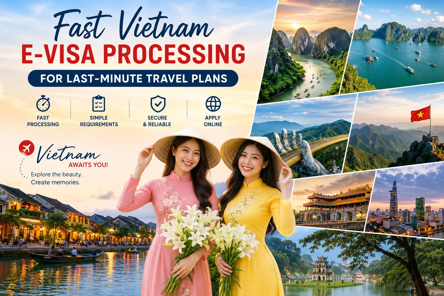 Fast Vietnam E-visa Processing For Last